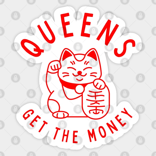 Queens, Get The Money Sticker by Bodega Cats of New York